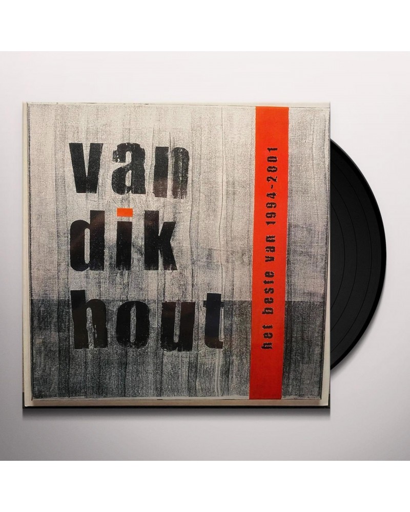 Van Dik Hout HET BESTE VAN 1994-2001 Vinyl Record $5.10 Vinyl