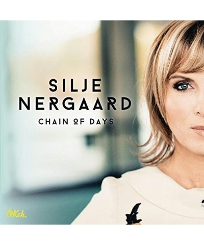 Silje Nergaard CHAIN OF DAYS CD $10.71 CD