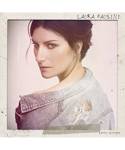 Laura Pausini FATTI SENTIRE CD $29.43 CD