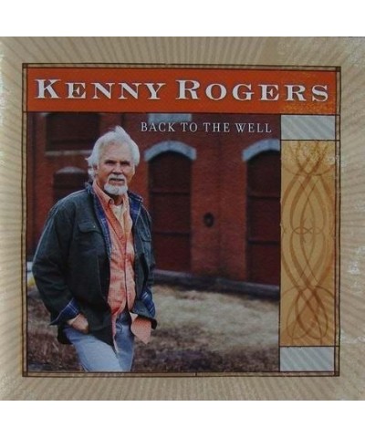 Kenny Rogers BACK TO THE WELL CD $11.65 CD