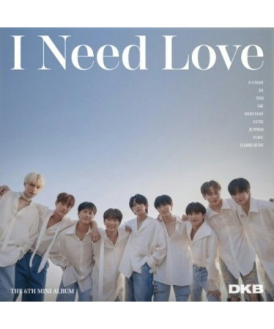 DKB I NEED LOVE CD $12.99 CD