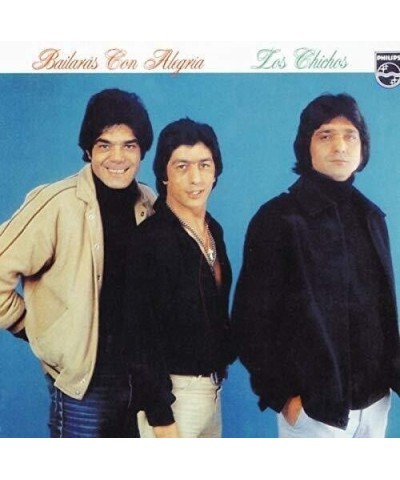 Los Chichos BAILARAS CON ALEGRIA CD $7.90 CD