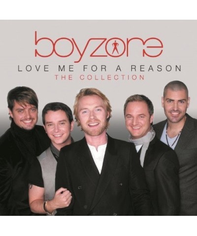 Boyzone LOVE ME FOR A REASON: THE COLLECTION CD $15.98 CD