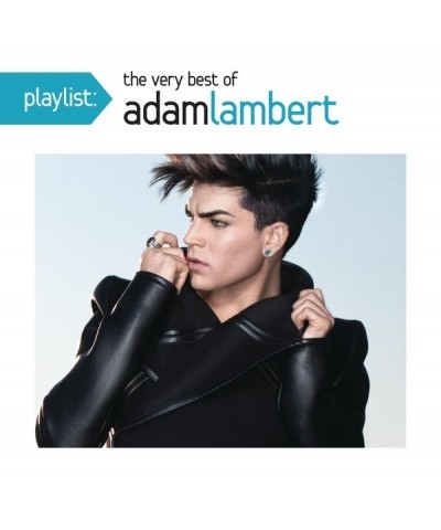 Adam Lambert Playlist: The Very Best of Adam Lambert CD $8.63 CD