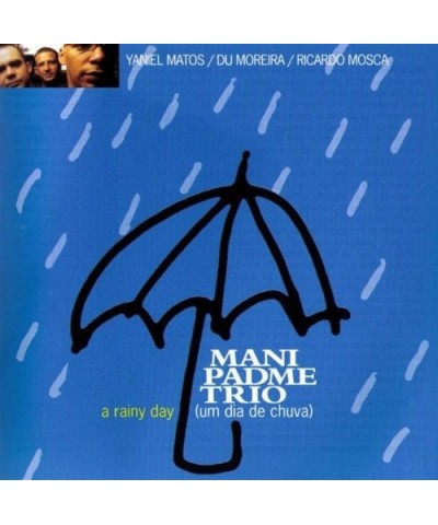 Mani Padme Trio RAINY DAY CD $11.87 CD