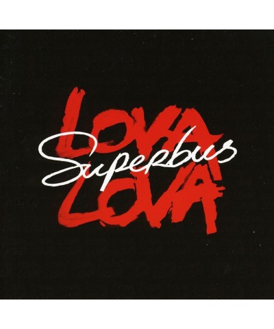 Superbus LOVA LOVA CD $30.45 CD