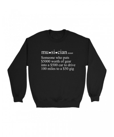 Music Life Sweatshirt | Musician Definition Sweatshirt $12.53 Sweatshirts