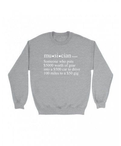 Music Life Sweatshirt | Musician Definition Sweatshirt $12.53 Sweatshirts