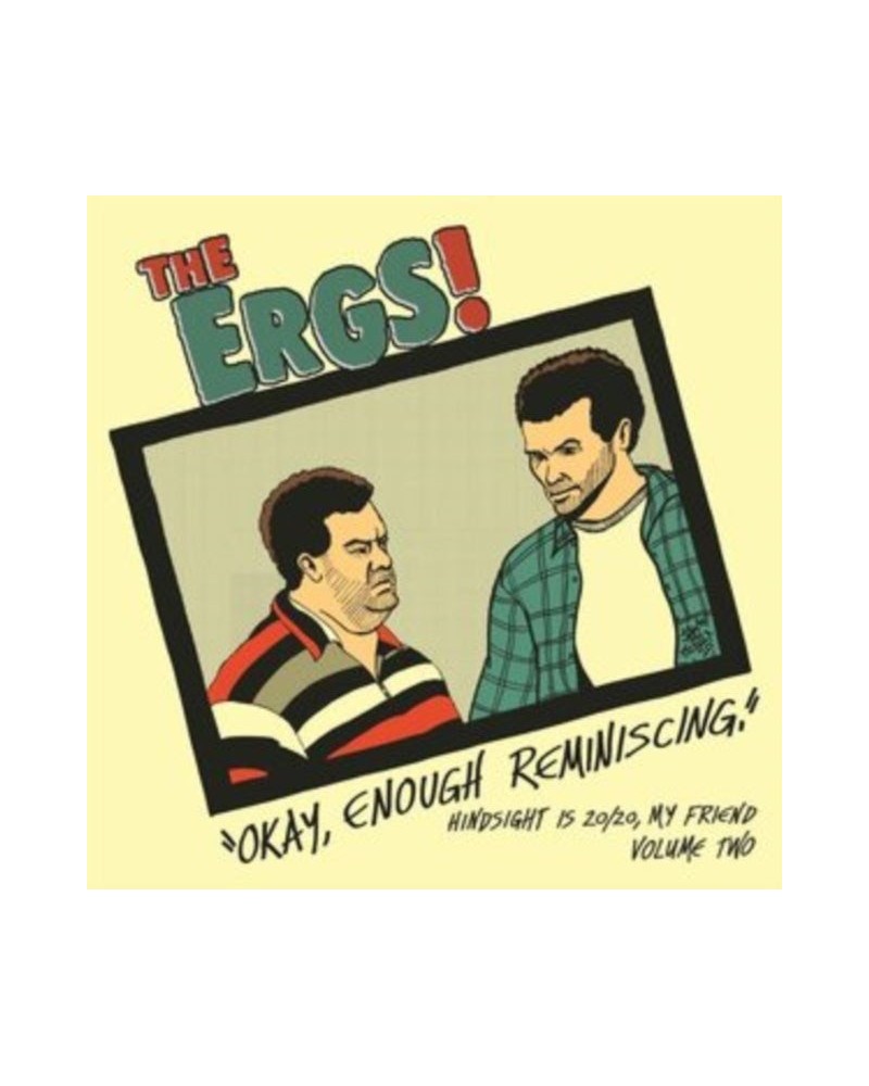 The Ergs! LP Vinyl Record - Hindsight Is 20. /20. My Friend Vol. Two $5.02 Vinyl
