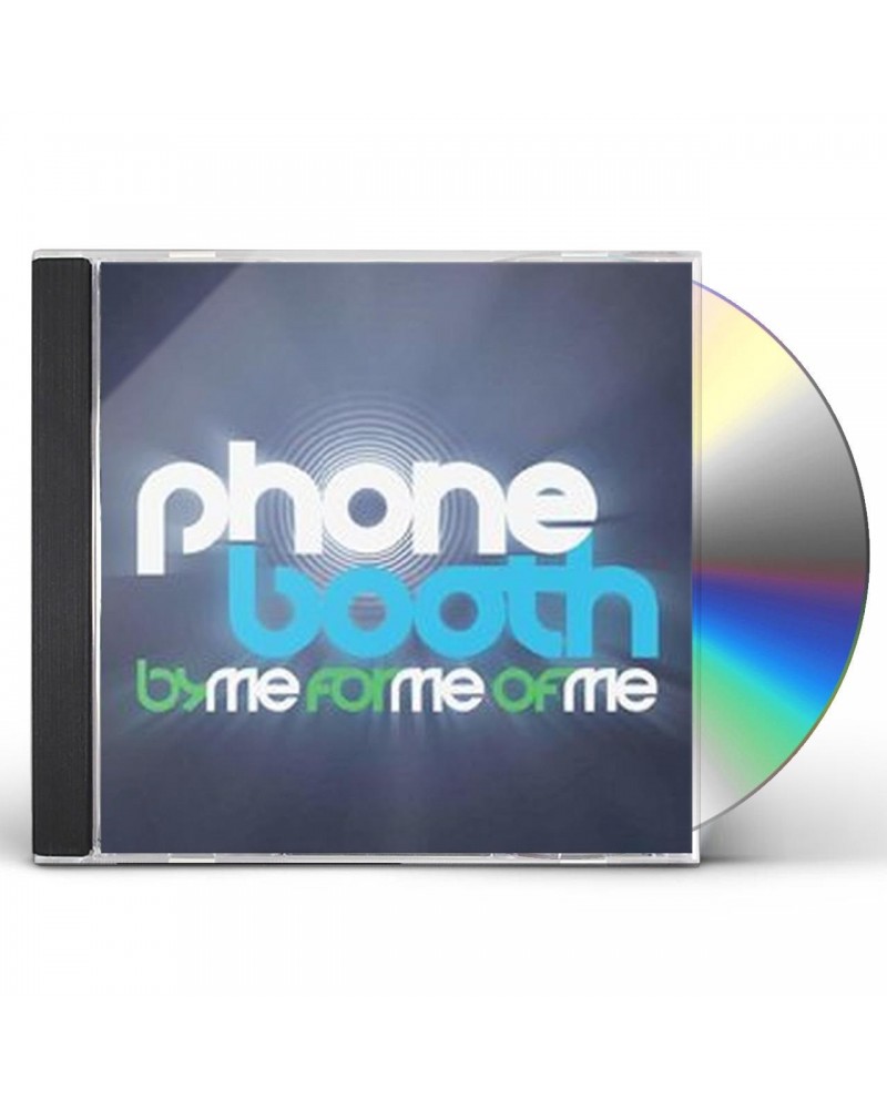 Phonebooth BY ME FOR ME OF ME CD $6.73 CD