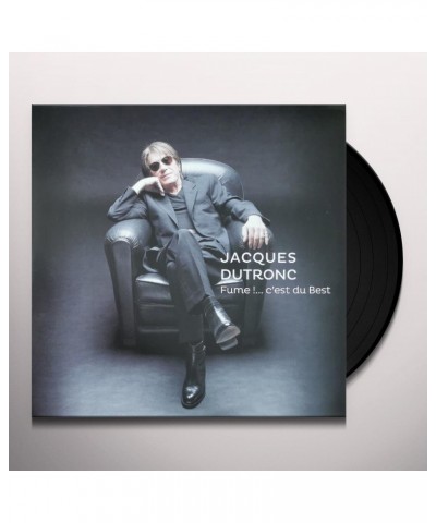 Jacques Dutronc FUME: C'EST DU BEST Vinyl Record $4.94 Vinyl