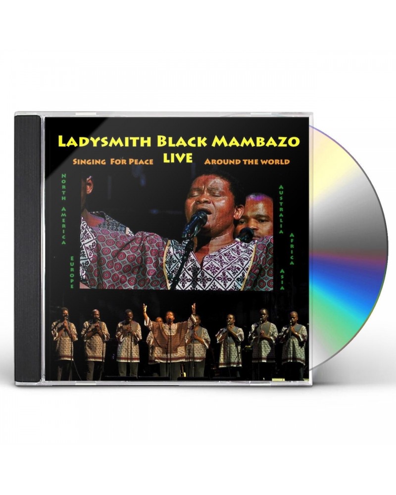 Ladysmith Black Mambazo SINGING FOR PEACE AROUND THE WORLD (LIVE) CD $4.94 CD