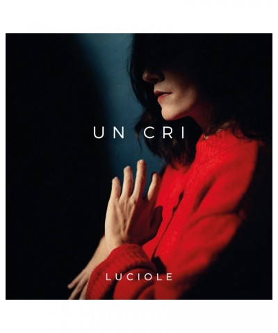 Luciole UN CRI - LUCIOLE (CD) $15.79 CD