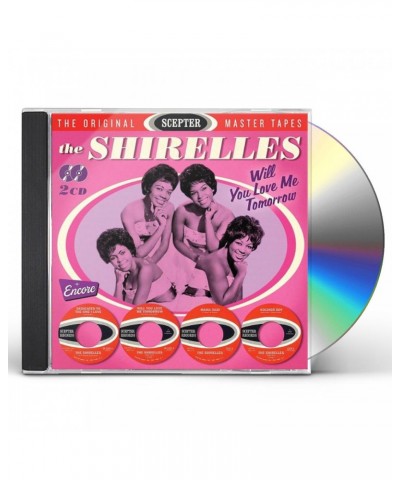 The Shirelles WILL YOU LOVE ME TOMORROW CD $12.09 CD
