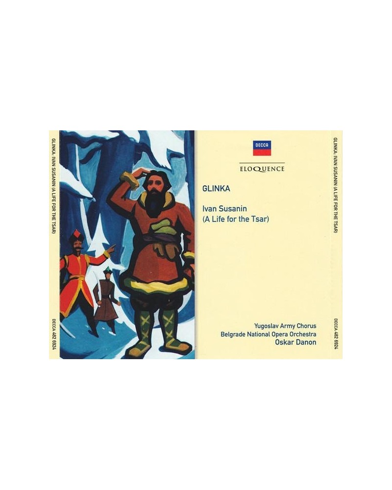 Oskar Danon GLINKA: IVAN SUSANIN (A LIFE FOR THE TSAR) CD $9.99 CD
