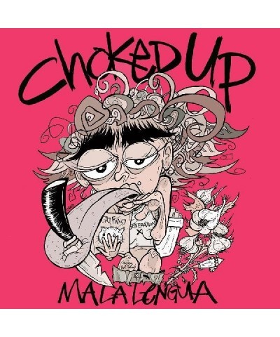 Choked Up Mala Lengua (Pink Vinyl) vinyl record $6.47 Vinyl